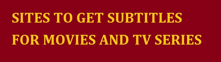 8 Best Sites To Download Free English Subtitles For Movies & TV Shows (2025)