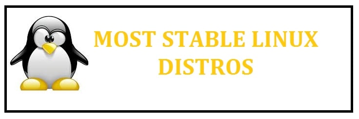 Top 5 Most Stable Linux Distros in 2025 (Download Links)