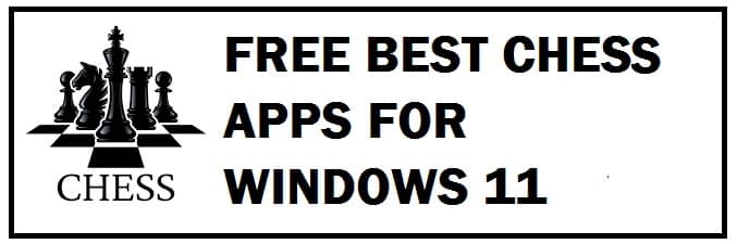 10 Best Free Chess Games for Windows 11 (Download Links)