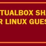 How To Enable Virtualbox Shared Folder for Linux Distros (Windows 10/11 Host) How To Enable and Fix Virtualbox Shared Folder for Ubuntu