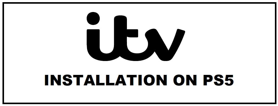 How To Install and Watch ITVX (ITV) Live on your PS5 2025 (Free)